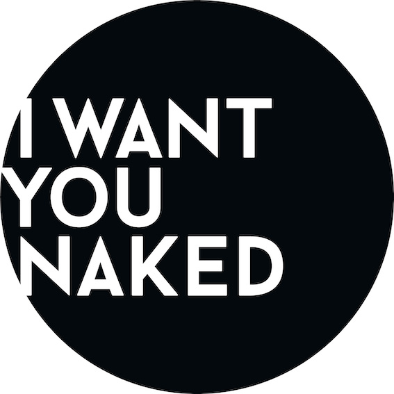 I want you naked I want you naked